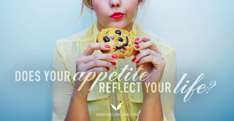 Does Your Appetite Reflect Your Life blog