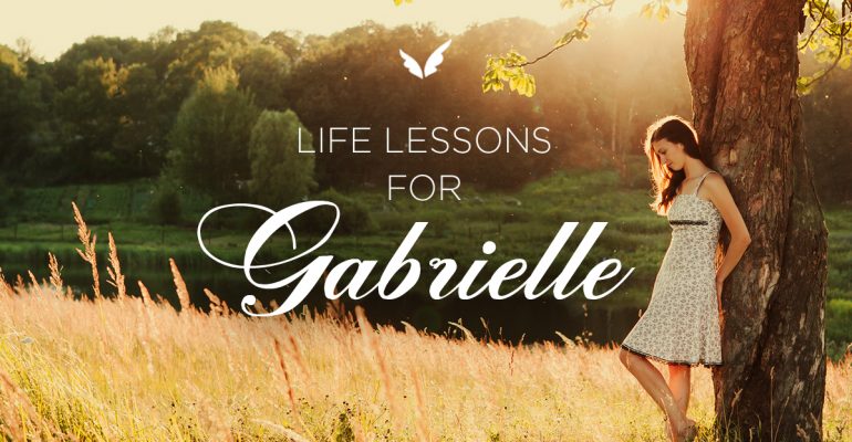 Life lessons for Gabrielle blog