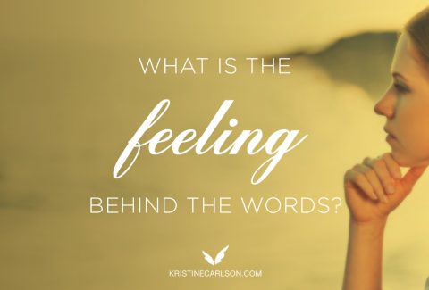 what is the feeling behind the words? blog