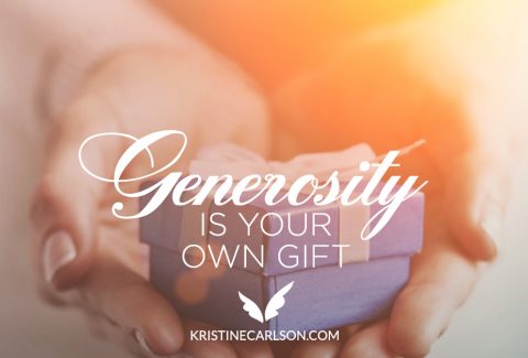 generosity is your own gift blog