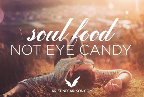 meaning of soul food, Soul Food not Eye Candy, eye candy quotes, be soul food not eye candy, soul food not eye candy, the meaning of soul food