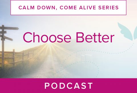 Choose Better Podcast