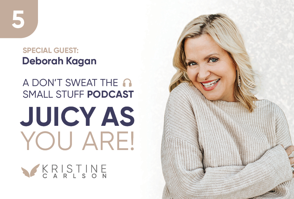 Reclaiming Your Mojo With Deborah Kagan Podcast